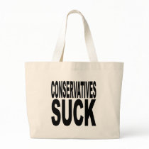 Conservatives Suck bags