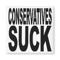 Conservatives Suck magnets