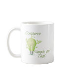 Conserve Light  Coffee Mug