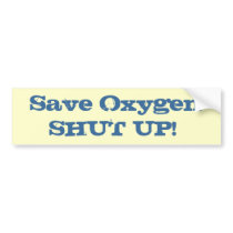 Conserve Oxygen Bumper Sticker bumper stickers by myrjala Conserve Oxygen Bumper Sticker bumper stickers