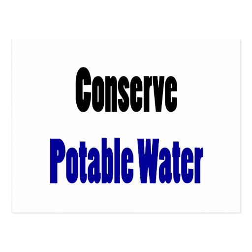 Conserve Potable Water Post Cards