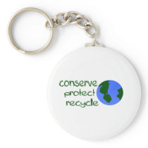 Conserve Protect Recycle Key Chains