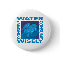Conserve Water Pinback Button