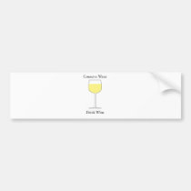 Conserve Water Drink Wine bumper stickers