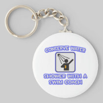 Conserve Water .. Shower With a Swim Coach Key Chains