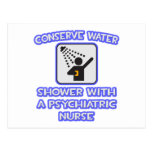 Conserve Water .. Shower With Psychiatric Nurse Postcard