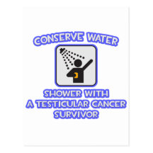 Conserve Water .. Testicular Cancer Survivor Post Cards