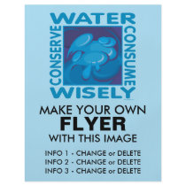 Conserve Water - Use Wisely flyers by GreenNeighborWater Conserve Water - Use Wisely flyers