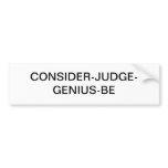 Consider Judge Genius Be