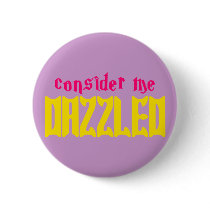 Consider Me Dazzled buttons by ColorShow Consider Me Dazzled buttons