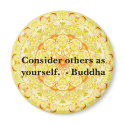 Consider others as yourself. - Buddha MAGNET by spiritcircle Consider others as yourself. - Buddha MAGNET