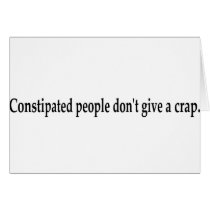 Constipated People Greeting Cards