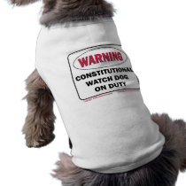 Constitutional Watchdog on duty pet clothing