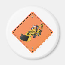 Construction Backhoe Cartoon Sign.png Refrigerator Magnet