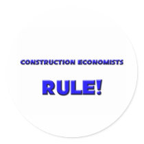 Construction Economists Rule! stickers by professions Construction Economists Rule! stickers