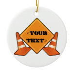 CONSTRUCTION ROAD SIGN CUSTOMIZABLE ORNAMENT