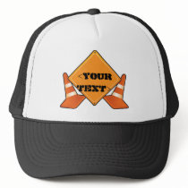 CONSTRUCTION ROAD SIGN CUSTOMIZABLE, <YOUR TEXT> hats