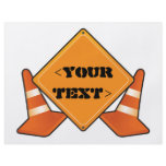 CONSTRUCTION ROAD SIGN CUSTOMIZABLE, <YOURTEXT> PERSONALIZED FLYER