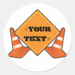 CONSTRUCTION ROAD SIGN CUSTOMIZABLE, <YOURTEXT> STICKER