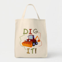 Constuction Vehicle Dig It Tshirts and Gifts Bag