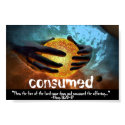 Consumed posters by JeezumCrow Consumed posters