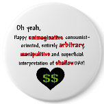 Consumerist Anti-Valentine Pinback Buttons