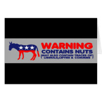Contains nuts anti liberal bumper sticker cards by NOBAMAMAN Contains nuts anti liberal bumper sticker cards