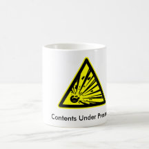 Contents Under Pressure Coffee Mug