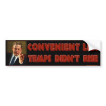 Convenient Lies - Temps Didn't Rise Bumper Stickers