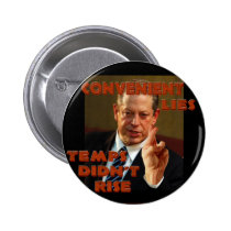 Convenient Lies - Temps Didn't Rise Pin