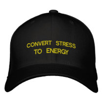 Convert Stress to Energy embroidered hats by JSlogan Convert Stress to Energy embroidered hats