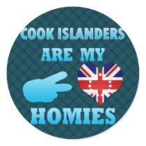 Cook Islanders are my Homies Round Sticker