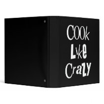 Cook Like Crazy - Black & White Binder