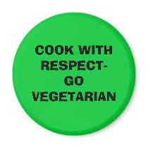 COOK WITH RESPECT-GO VEGETARIAN magnets by Candlemiss COOK WITH RESPECT-GO VEGETARIAN magnets