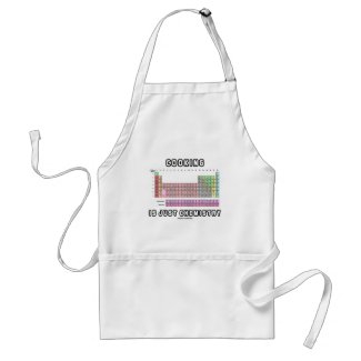 Cooking Is Just Chemistry (Periodic Table) Aprons