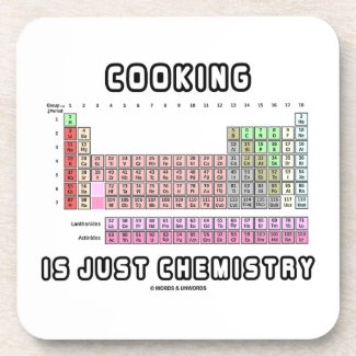 Cooking Is Just Chemistry (Periodic Table) Drink Coasters