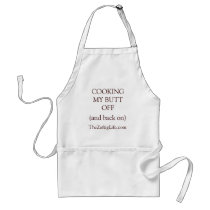 Cooking My Butt Off apron