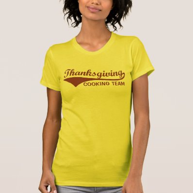 Cooking Team, Funny Thanksgiving T-Shirts