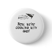 Cooking with Gas buttons by EchoesofDad Cooking with Gas buttons