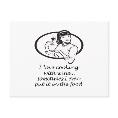 Cooking With Wine Postcard by fullofNuts