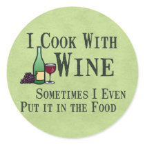 Cooking with Wine Round Sticker