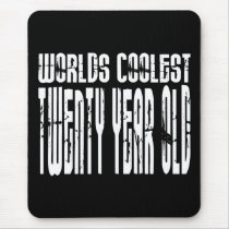 Cool 20th Birthdays Worlds Coolest Twenty Year Mouse Pad