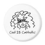 Cool 2B Catholic magnets