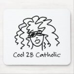 Cool 2B Catholic mousepads