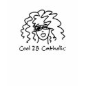 Cool 2B Catholic t-shirts