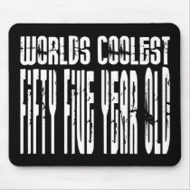 Cool 55th Birthdays Worlds Coolest Fifty Five Mousepads