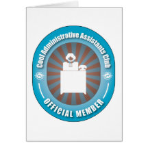 Cool Administrative Assistants Club Greeting Cards