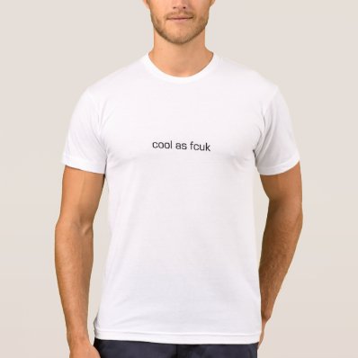 cool as fcuk  Queer as Folk  T-Shirt