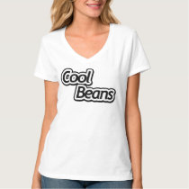 cool, beans, v-neck, tee-shirt, t-shirt, birthday, funny, humor, Camiseta com design gráfico personalizado