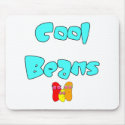 Cool Beans mousepads by sayingsentral Cool Beans mousepads